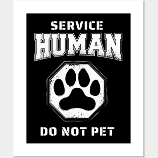 Service human do not pet, Respect the Service Human Posters and Art